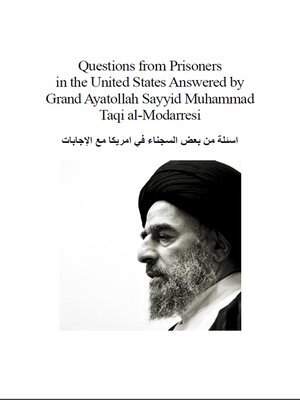 cover image of Questions from Prisoners in the United States Answered by Grand Ayatollah Sayyid Muhammad Taqi al-Modarresi